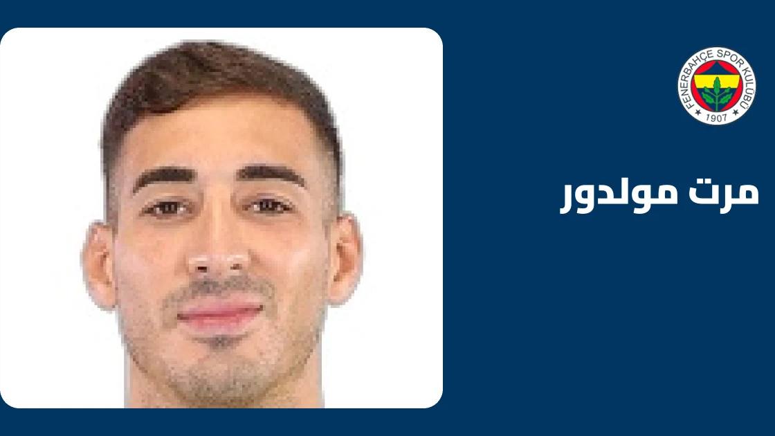 مرت مولدور يعود لصفوف فنربخشة بعد غياب بسبب إصابة الركبة