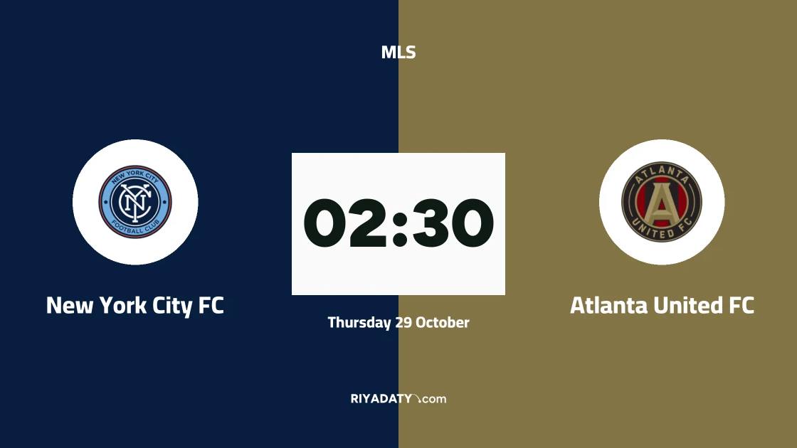 New York City FC host Atlanta United FC in Matchday 32 of MLS
