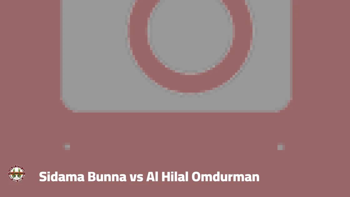 Al Hilal Omdurman beat Sidama Bunna with two goals without reply in CAF Champions League preliminary round