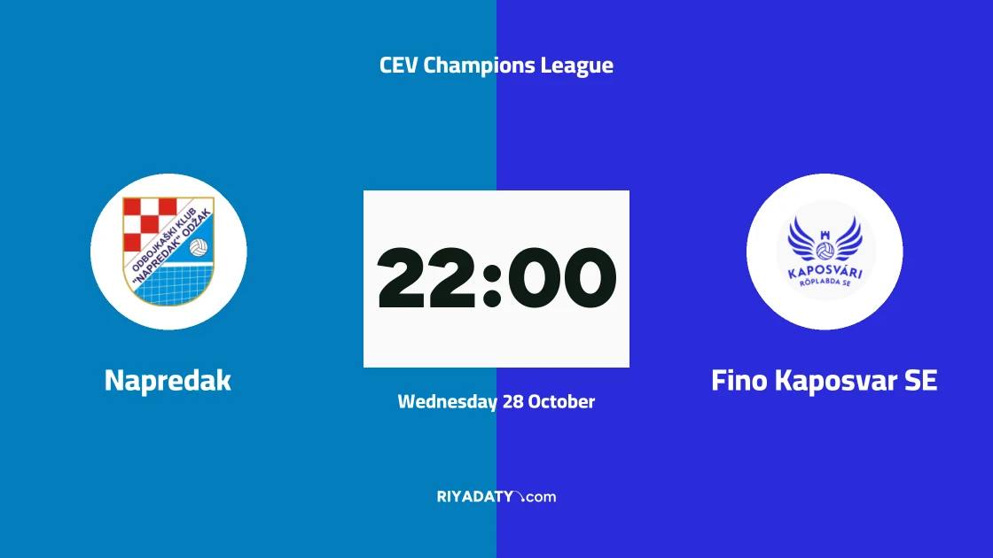 Napredak host Fino Kaposvar SE in CEV Champions League quarter-final