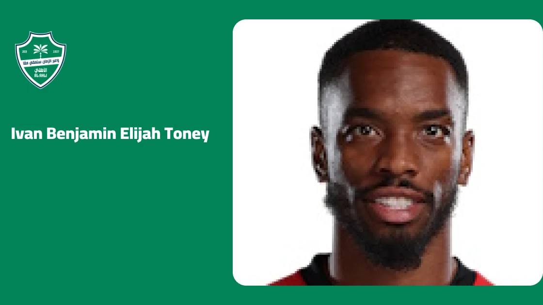 Ivan Toney Reaches 10th Goal of the Season in Al-Ahli's Win Over Al-Fateh