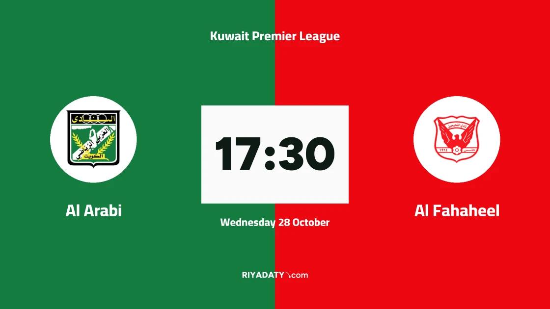 Al Arabi host Al Fahaheel in Round 6 of the Kuwait Premier League