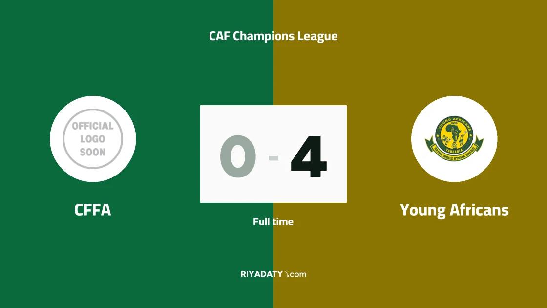 Young Africans crush CFFA with four unanswered goals in CAF Champions League preliminary round