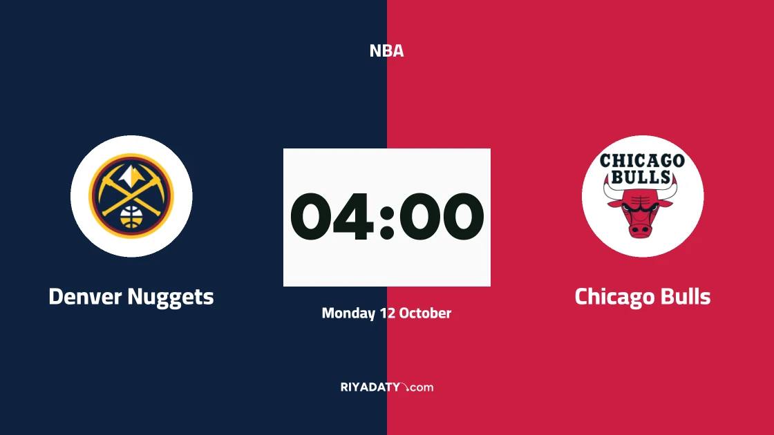 Denver Nuggets host Chicago Bulls in the NBA