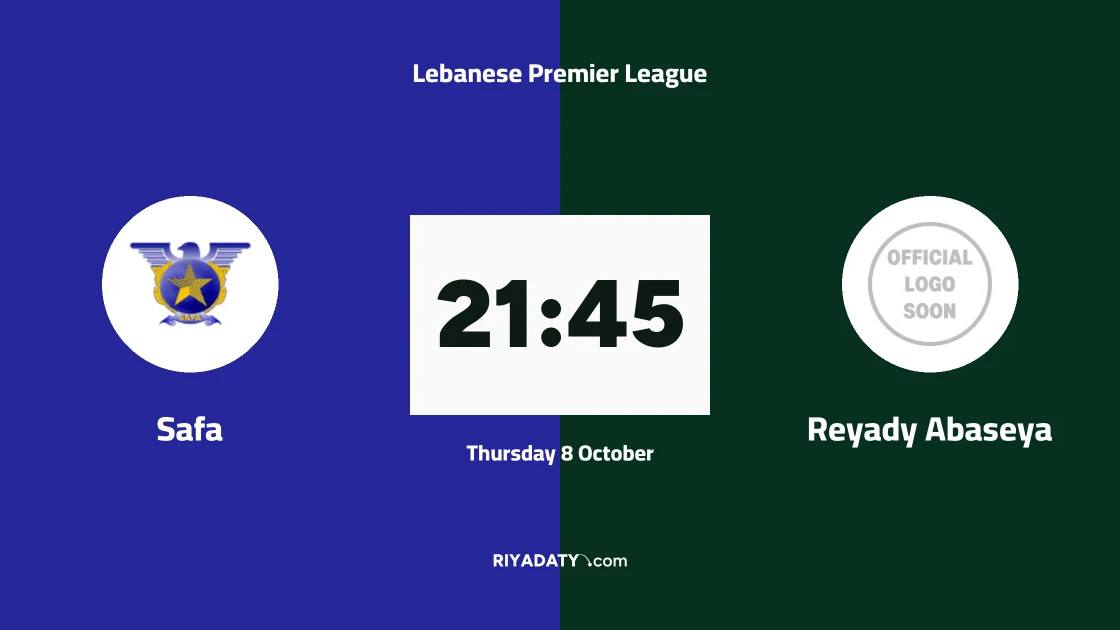 Safa to host Reyady Abaseya in Lebanese Premier League opener