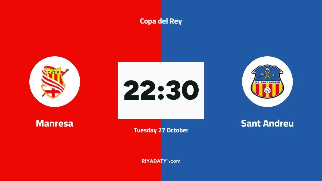 Manresa host Sant Andreu in first round of the Copa del Rey