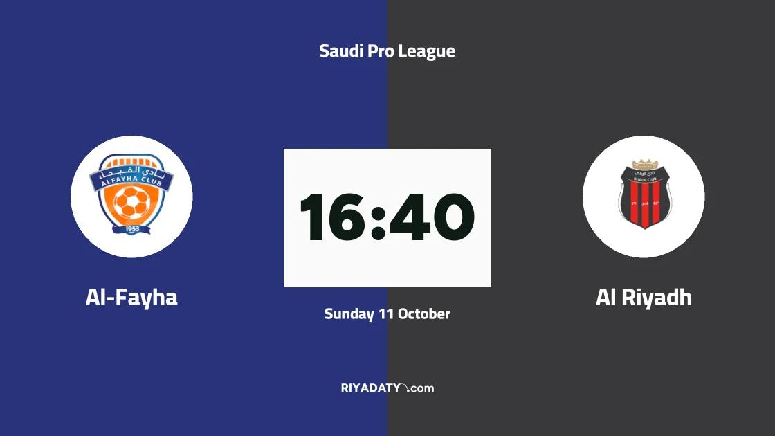 Al-Fayha host Al Riyadh in Round 8 of the Saudi Pro League