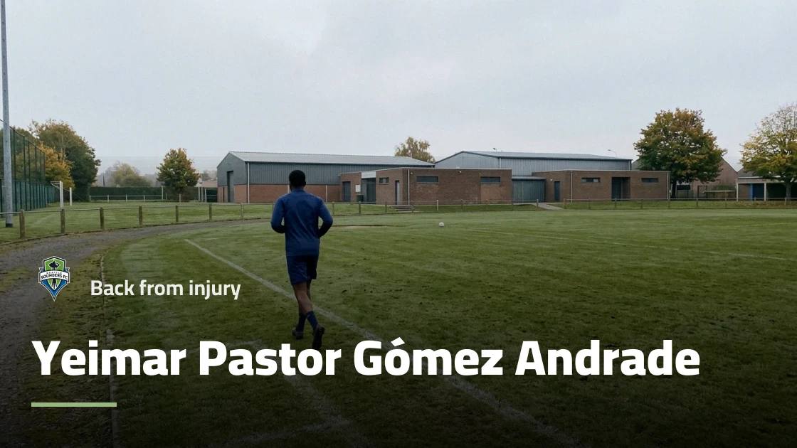 Yeimar Gómez returns to Seattle Sounders squad after recovering from injury