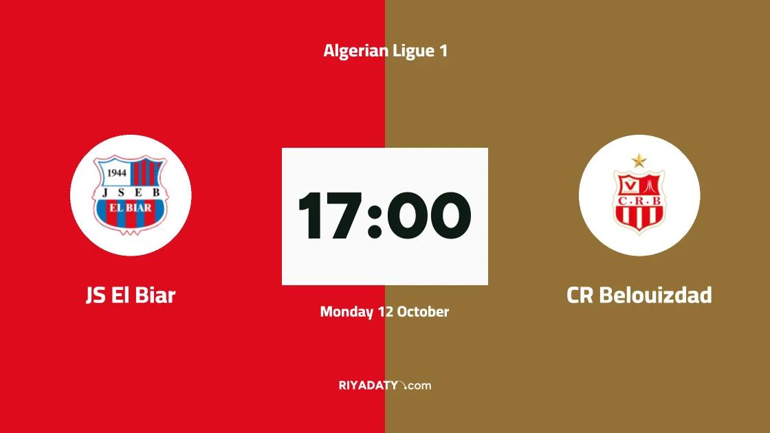 JS El Biar host CR Belouizdad in Round 5 of Algerian Ligue 1