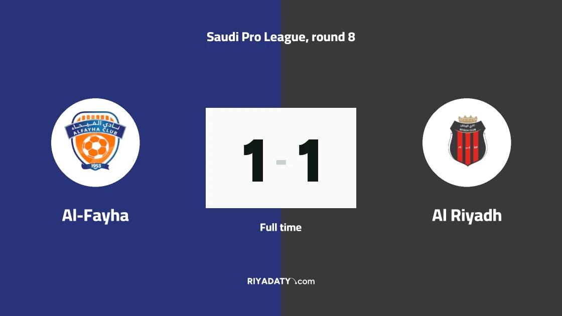 Al-Fayha and Al Riyadh draw 1-1 in matchday 8 of Saudi Pro League