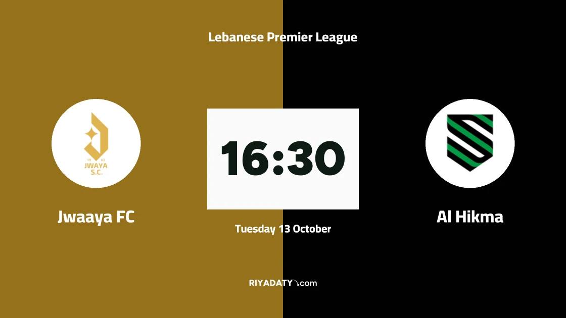 Jwaaya FC host Al Hikma in Round 2 of the Lebanese Premier League