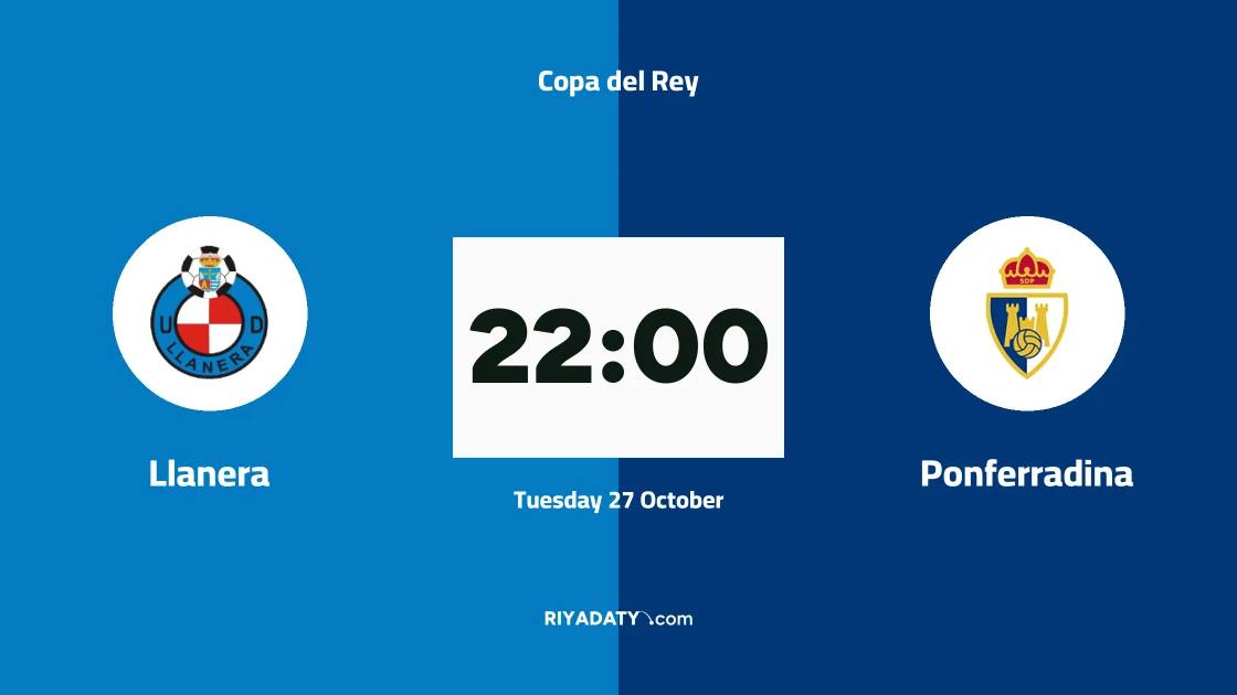 Llanera host Ponferradina in round of 128 of Copa del Rey