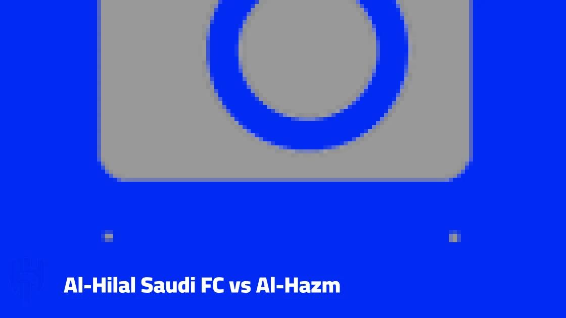 Al-Hilal host Al-Hazm in Round 10 of the Saudi Pro League