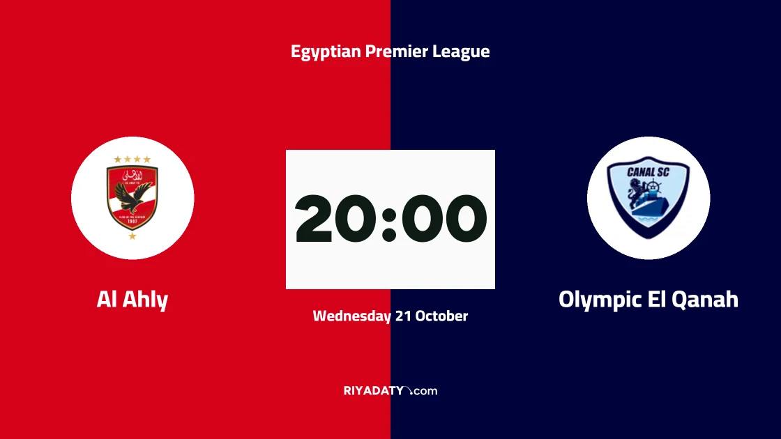 Al Ahly host Olympic El Qanah in Round 7 of the Egyptian Premier League