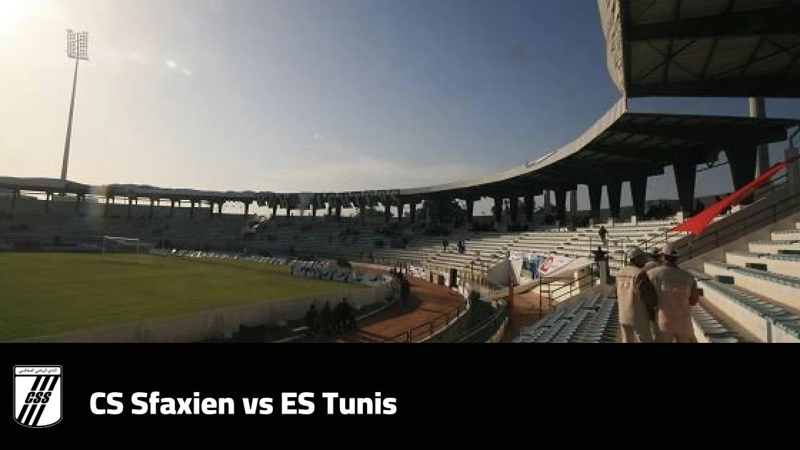 CS Sfaxien host ES Tunis in matchday 6 of the Tunisian Ligue 1