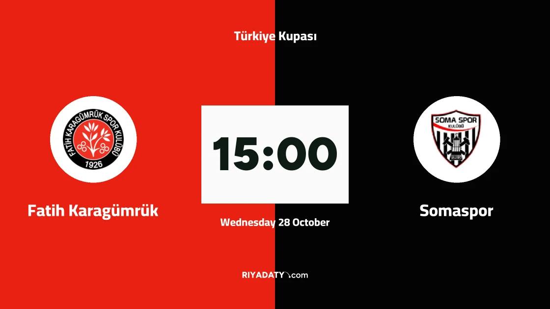 Fatih Karagümrük host Somaspor in third round of Türkiye Kupası