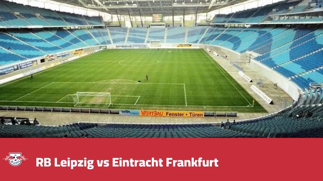 RB Leipzig host Eintracht Frankfurt in matchday 5 of the Bundesliga