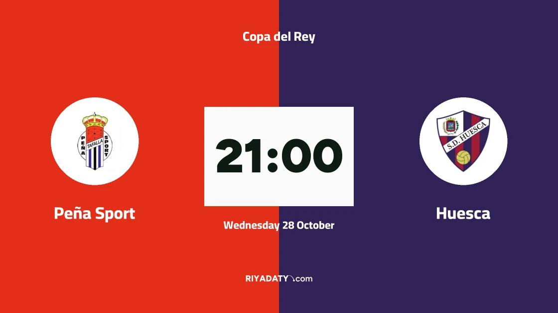 Peña Sport to host Huesca in round of 128 of Copa del Rey