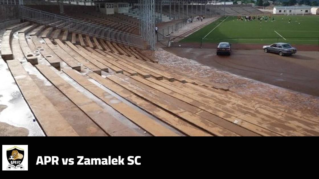 APR host Zamalek in the second preliminary round of the CAF Champions League