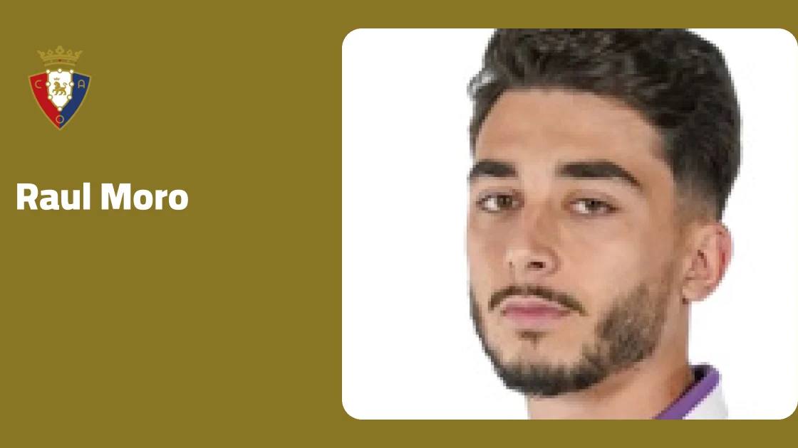 Raul Moro returns to Osasuna squad after recovering from muscle injury