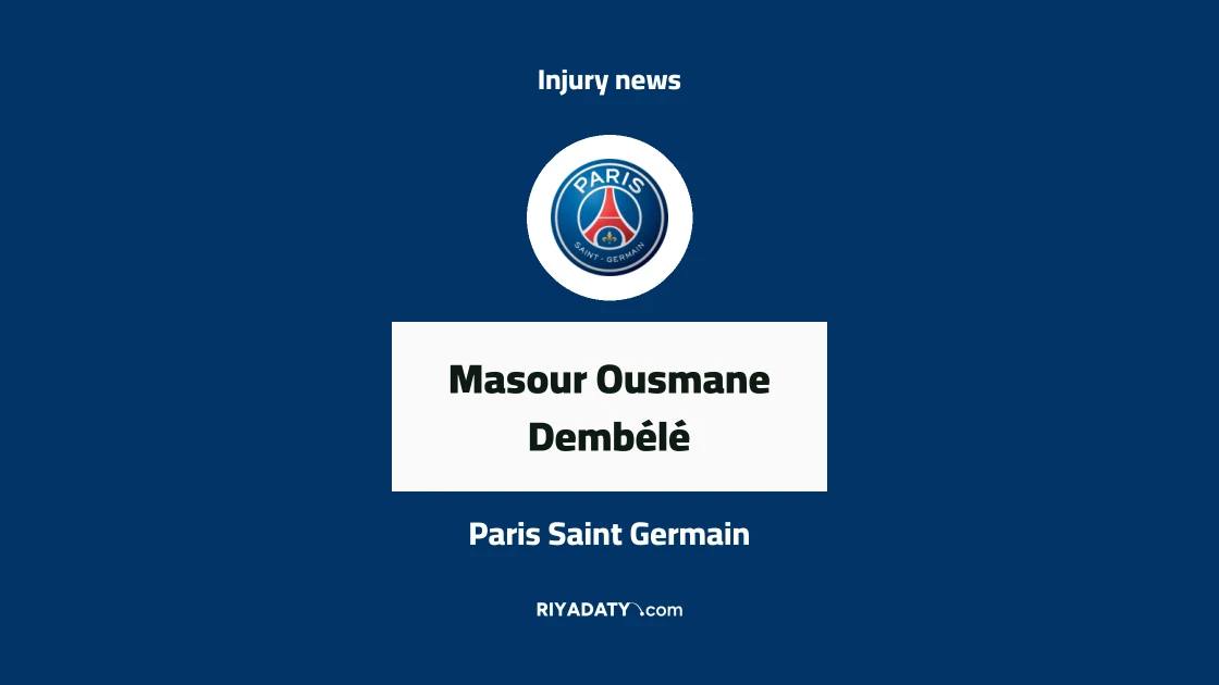Dembélé out for Paris Saint Germain due to thigh injury