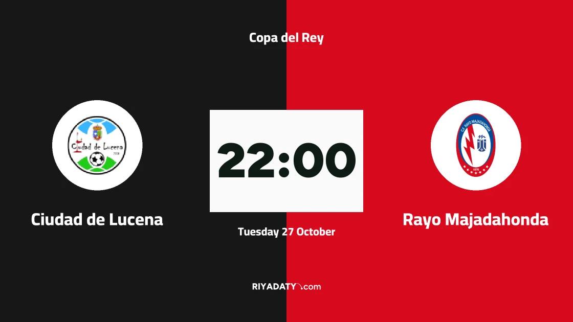 Ciudad de Lucena face Rayo Majadahonda in Copa del Rey