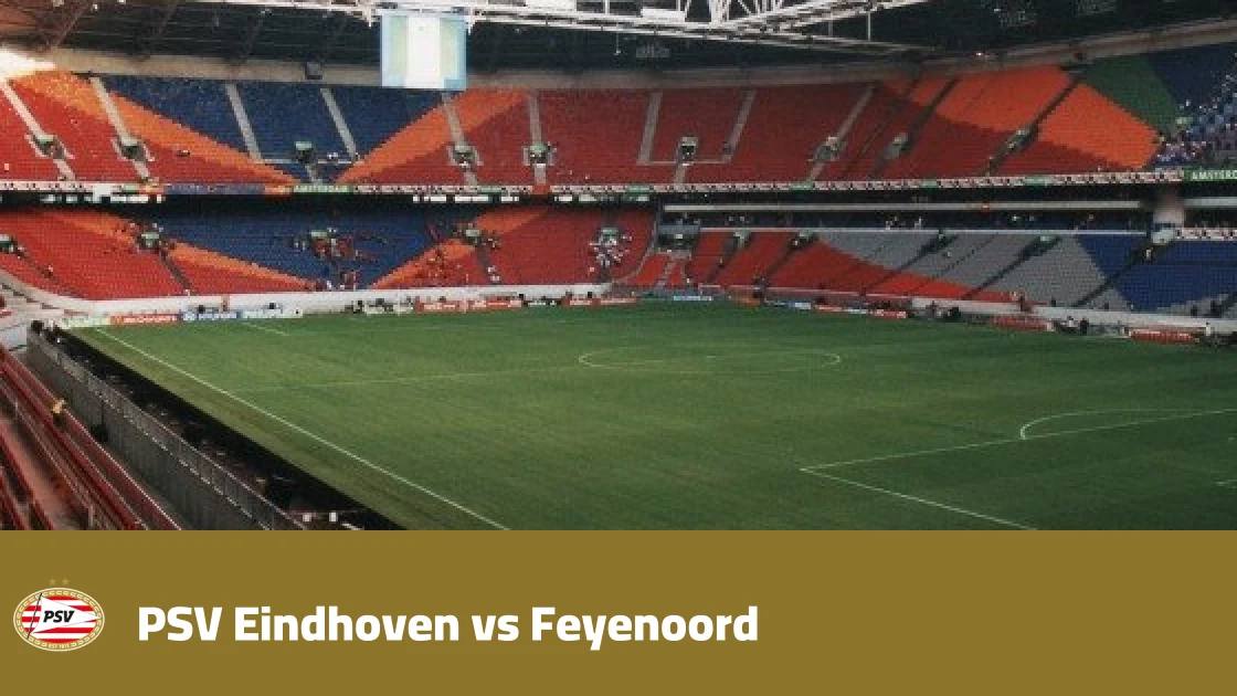 PSV Eindhoven host leaders Feyenoord in Eredivisie matchday 10