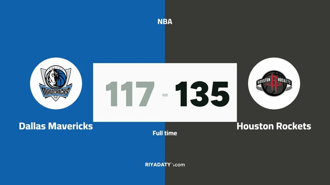 Houston Rockets crush hosts Dallas Mavericks 135-117