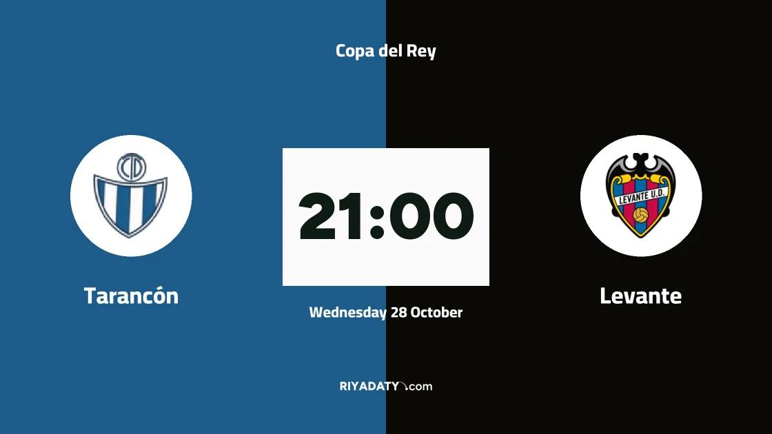 Tarancón host Levante in round of 128 of Copa del Rey