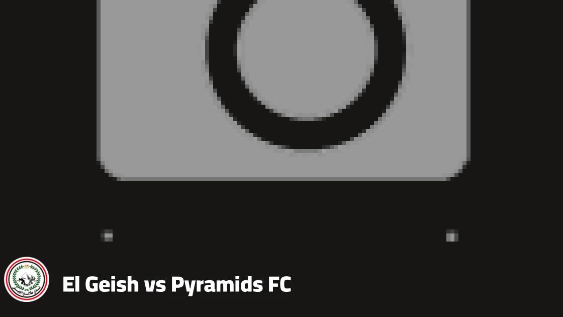 Pyramids FC secure seventh consecutive win in Egyptian league against El Geish