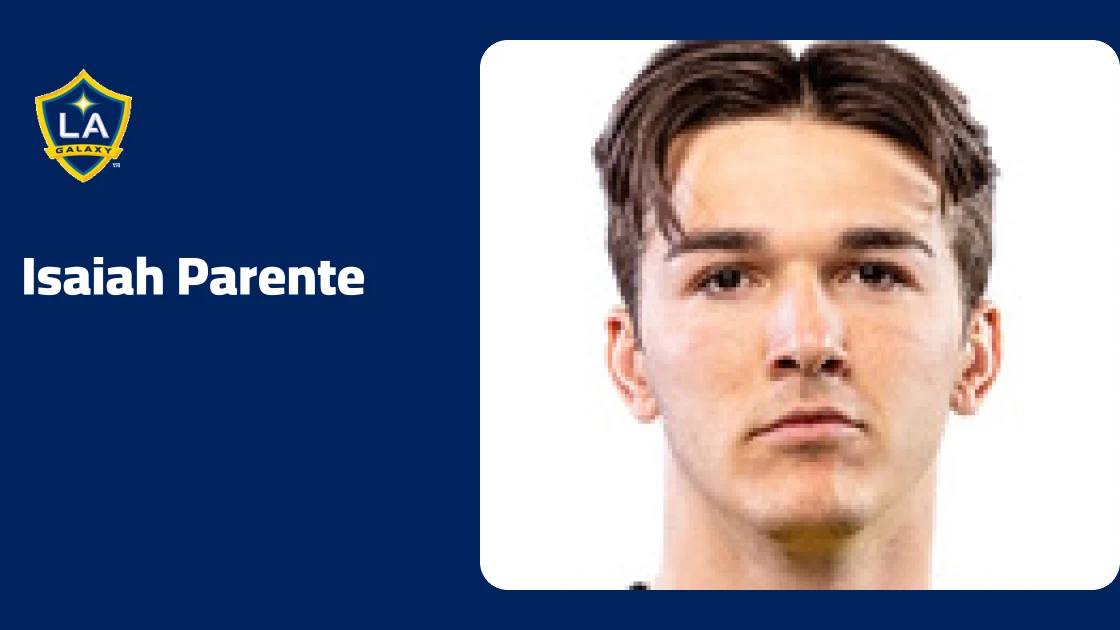 Isaiah Parente returns to fitness with Los Angeles Galaxy after ankle injury