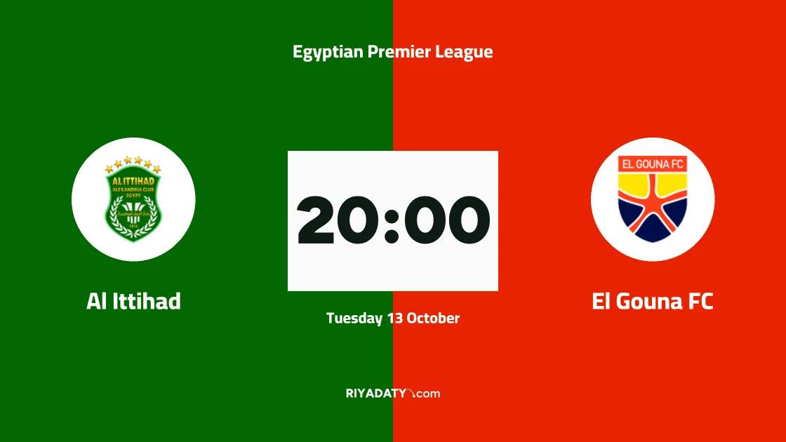 Al Ittihad host El Gouna FC in Matchday Six of the Egyptian Premier League