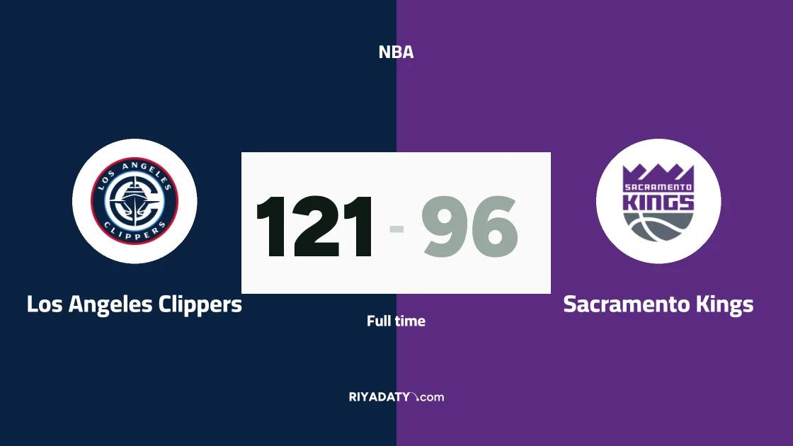 Clippers crush Sacramento Kings 121-96 in NBA