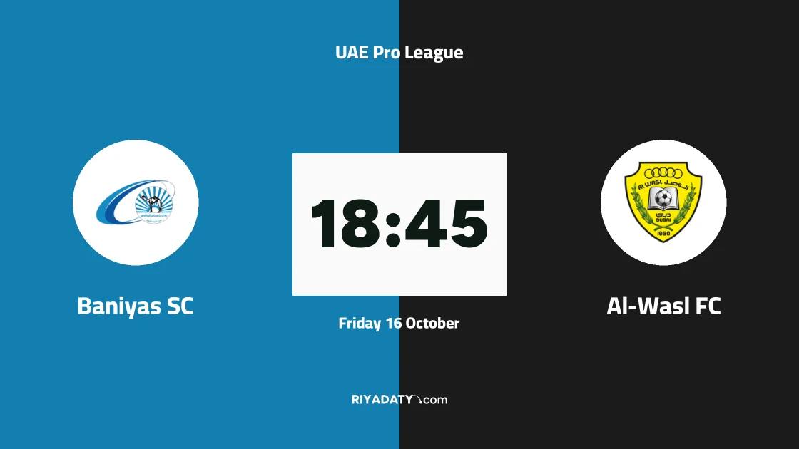 Baniyas host Al-Wasl in matchweek six of the UAE Pro League