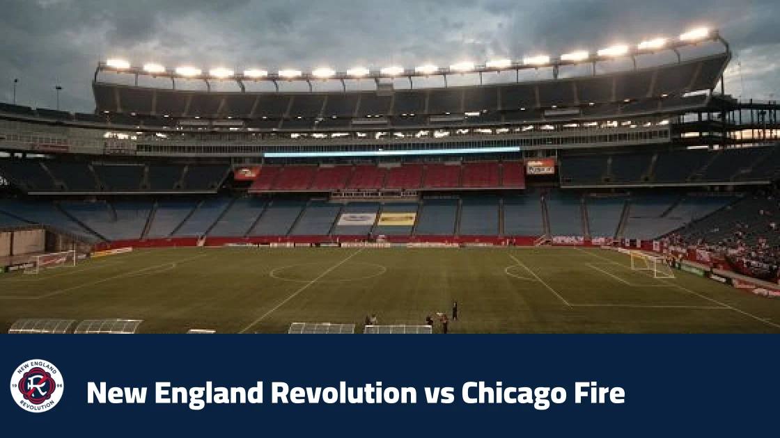 New England Revolution host Chicago Fire in round 30 of MLS