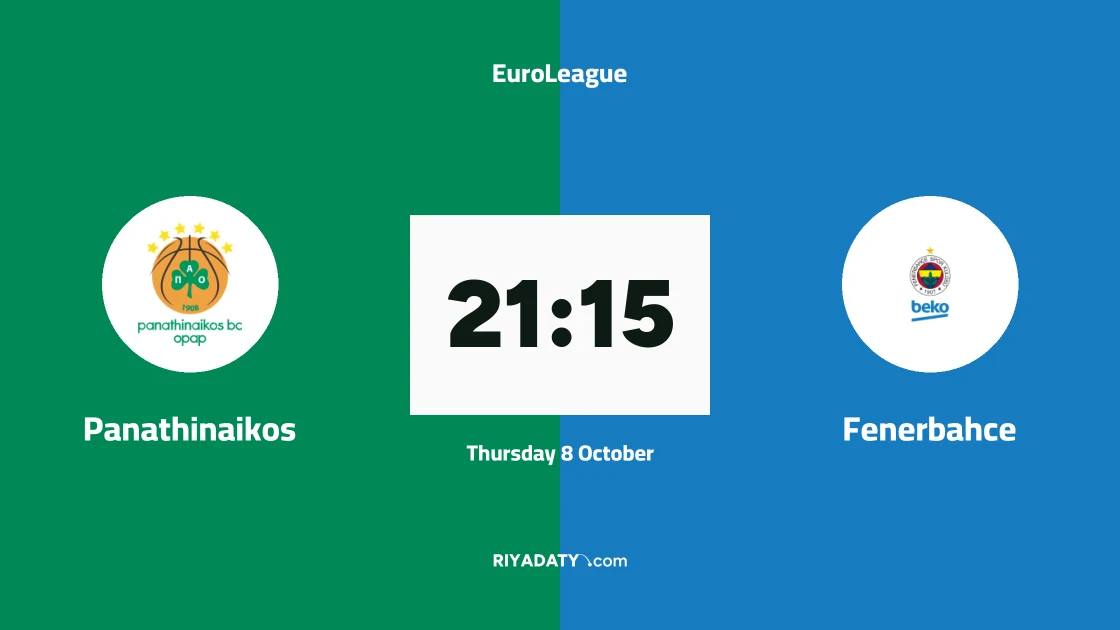 Panathinaikos host Fenerbahce in round four showdown in the EuroLeague