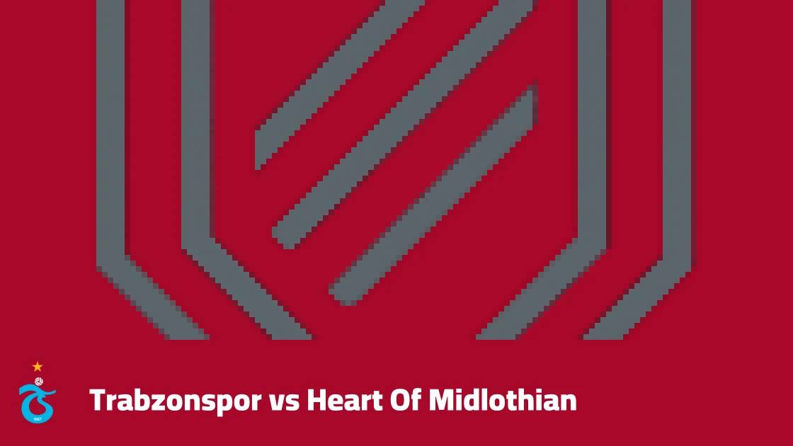 Trabzonspor host Heart Of Midlothian in Matchday 2 of the UEFA Conference League