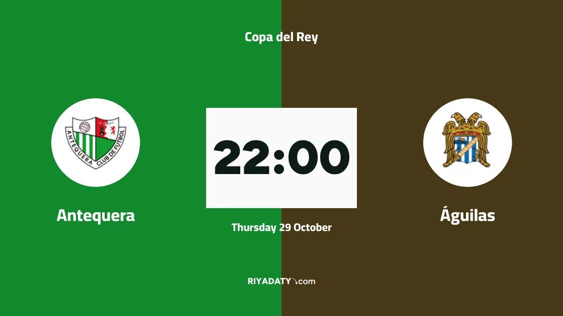 Antequera to host Águilas in round of 128 of the Copa del Rey
