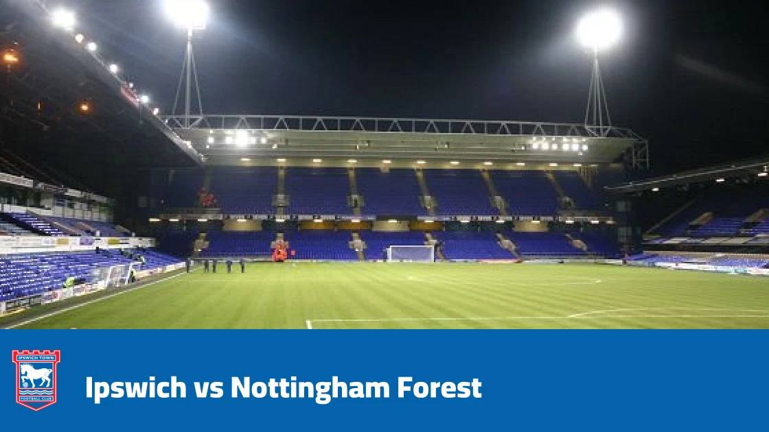 Ipswich host Nottingham Forest in Matchday 8 of the Premier League