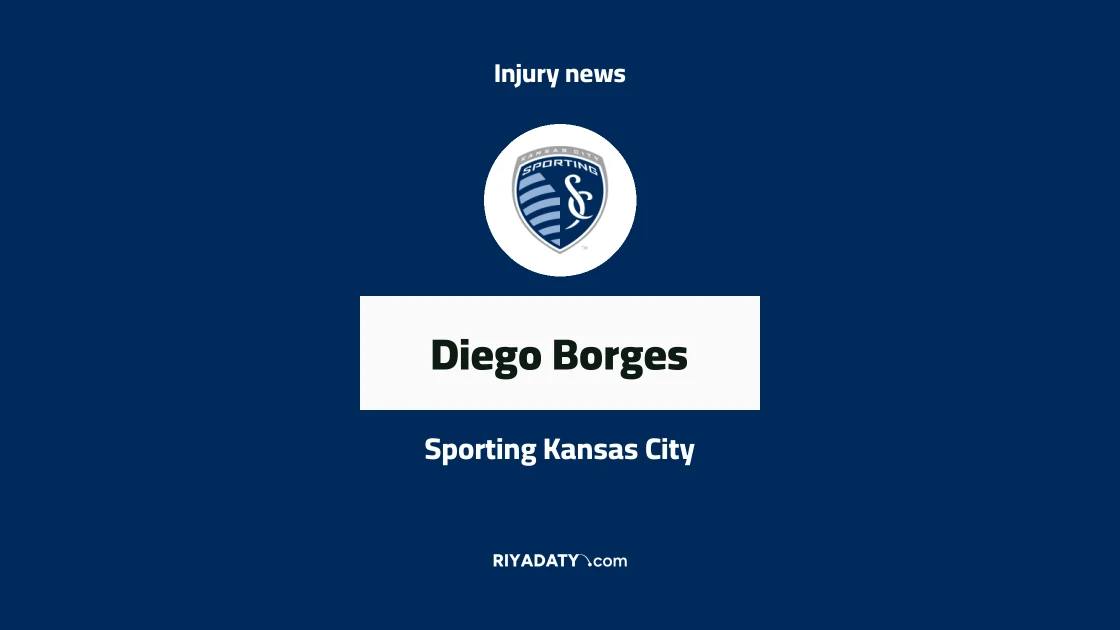 Diego Borges absent from Sporting Kansas City due to thigh injury