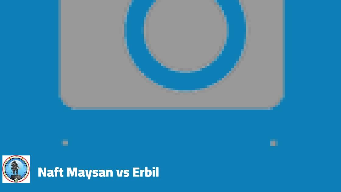 Naft Maysan host Erbil in matchday nine of the Iraq Stars League