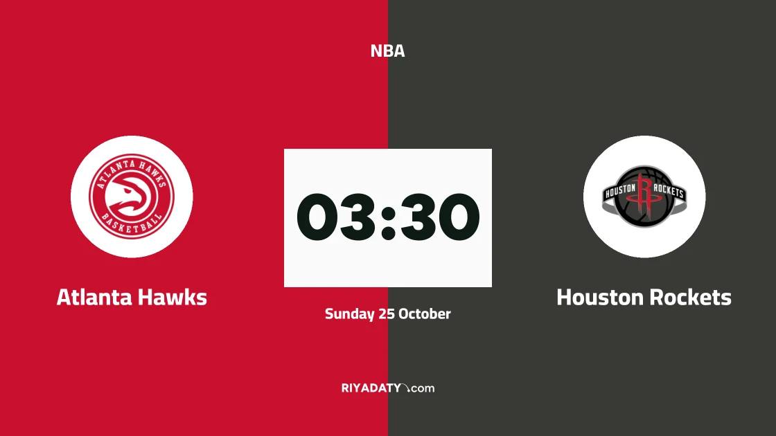 Atlanta Hawks host Houston Rockets in the NBA