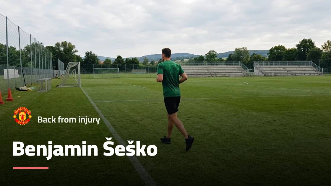 Šeško returns to Manchester United training after recovering from leg injury