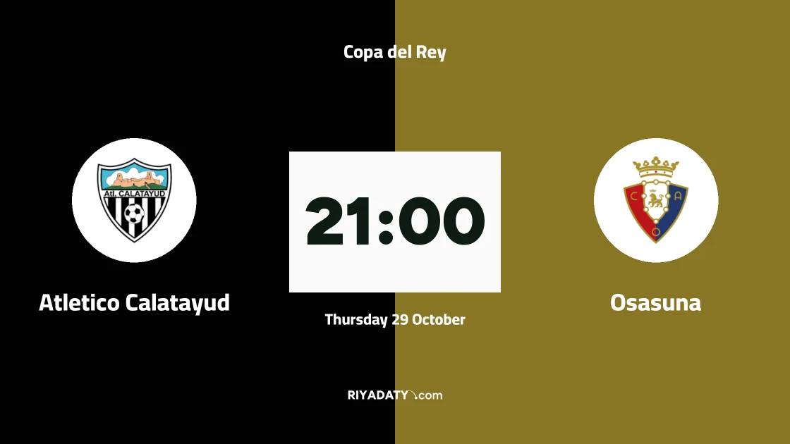 Atletico Calatayud to face Osasuna in Copa del Rey round of 128