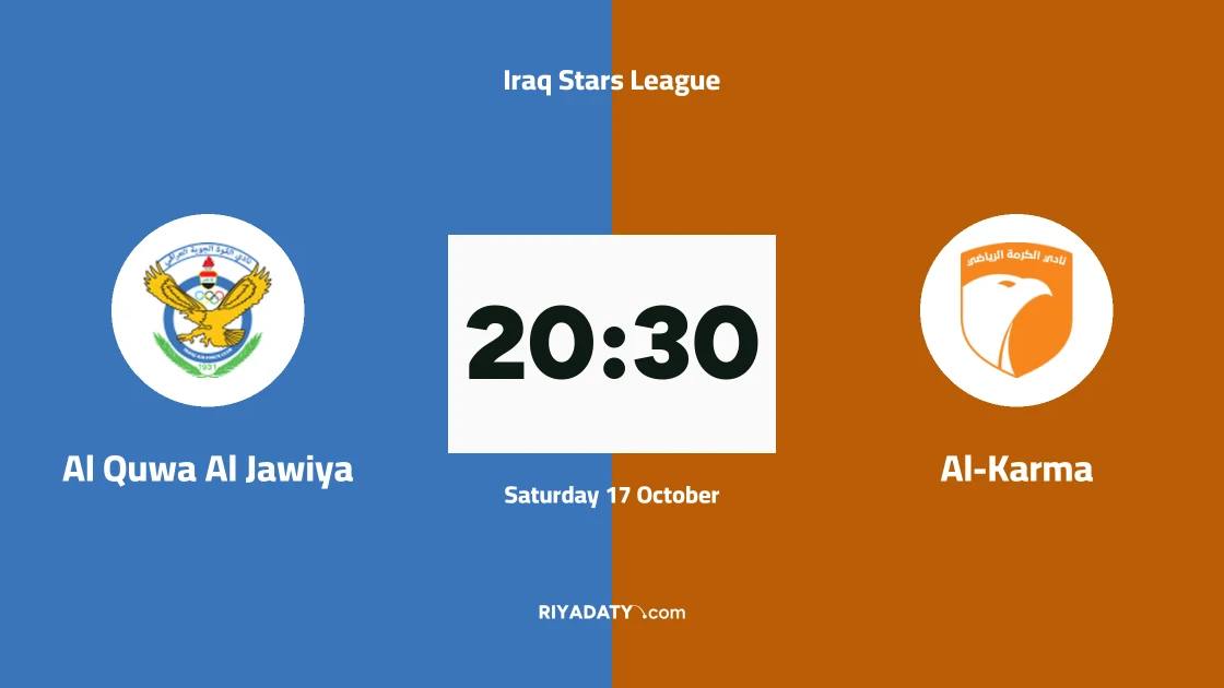 Al Quwa Al Jawiya host Al-Karma in Round 10 of Iraq Stars League