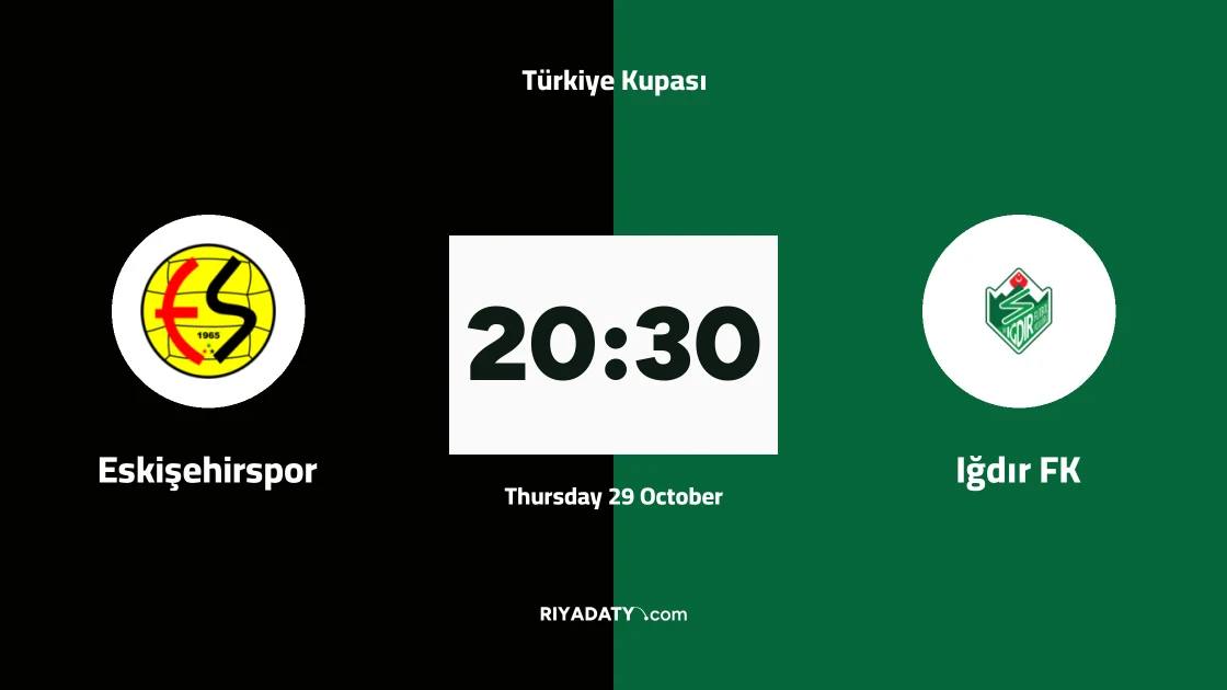 Eskişehirspor host Iğdır FK in the third round of Türkiye Kupası