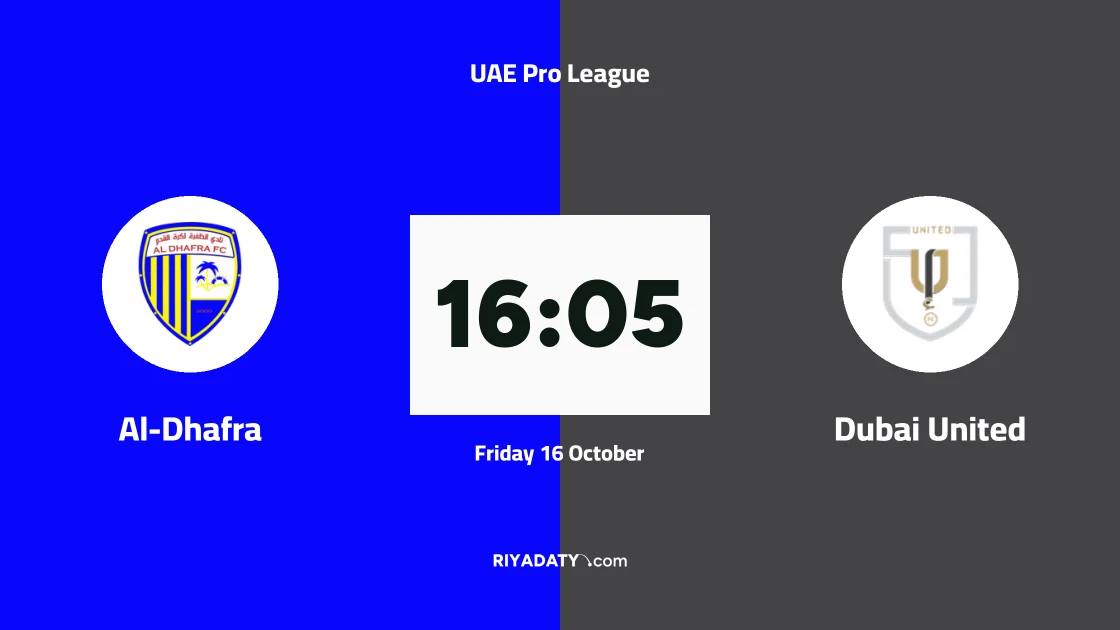 Al-Dhafra host Dubai United in Matchday 6 of the UAE Pro League