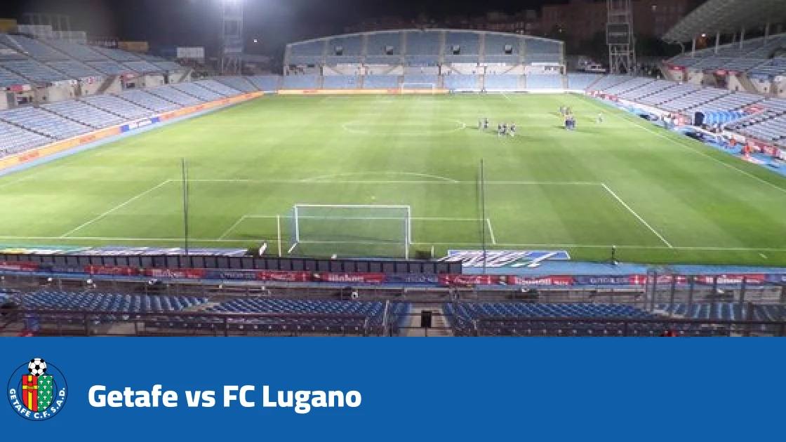 Lugano extend unbeaten run to 8 matches with win over Getafe