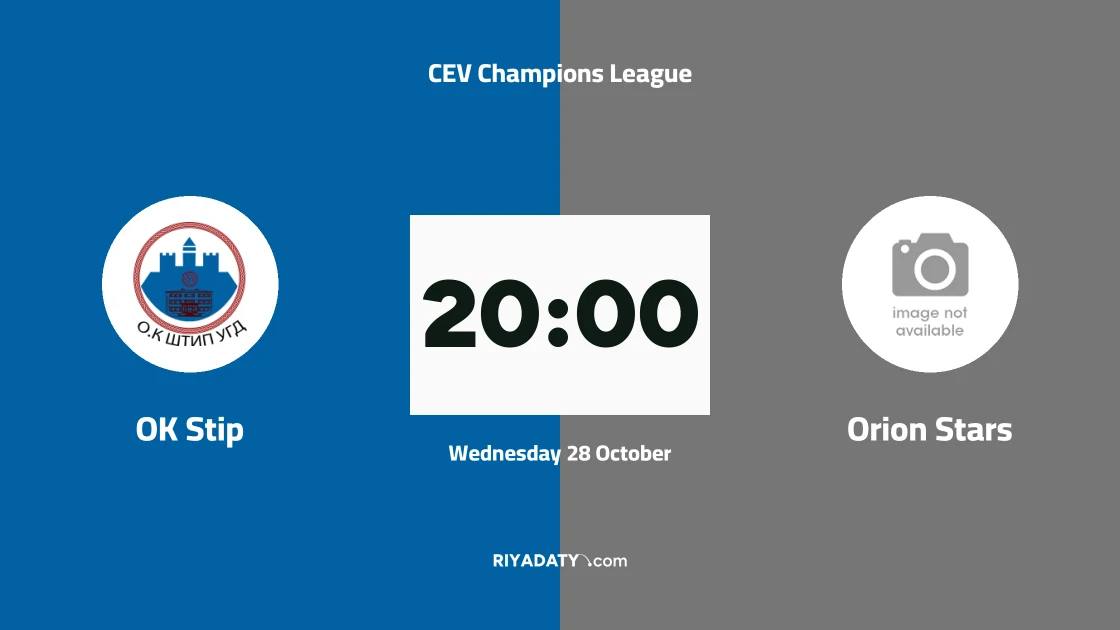 OK Stip host Orion Stars in CEV Champions League quarter-final second leg