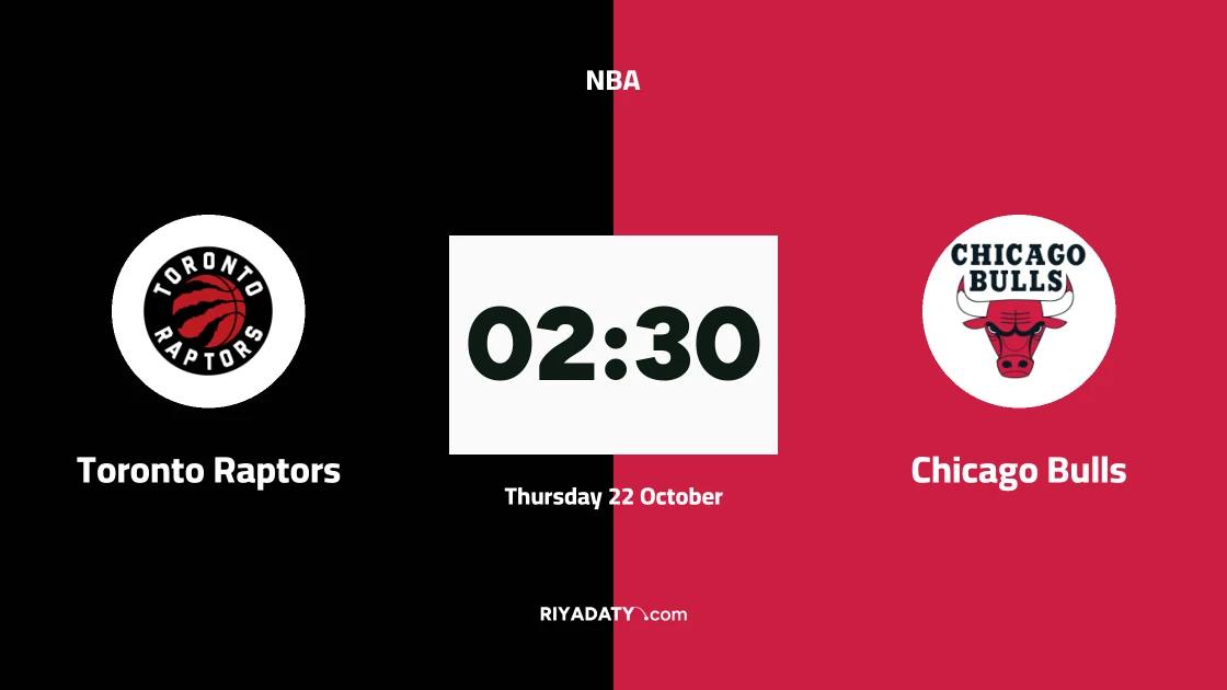 Toronto Raptors host Chicago Bulls in the NBA